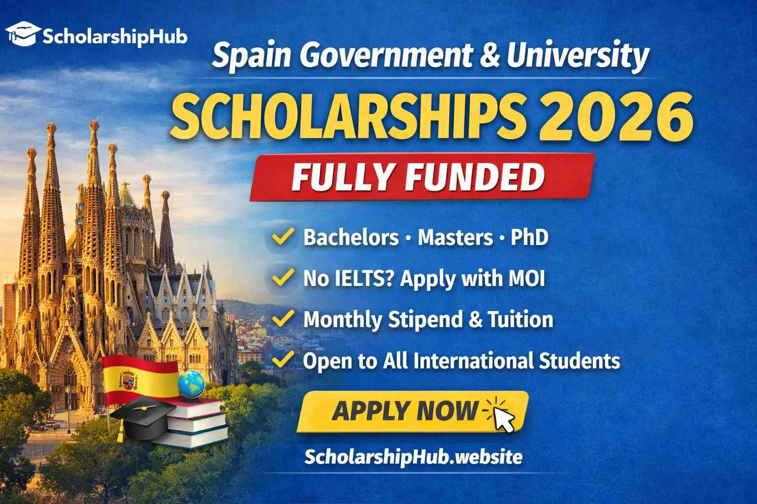 Spain Government Scholarship | Fully Funded Spain Scholarship