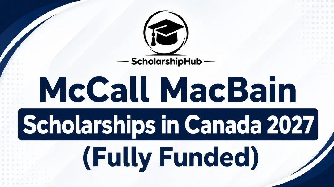 McCall MacBain Scholarships in Canada 2027 (Fully Funded)