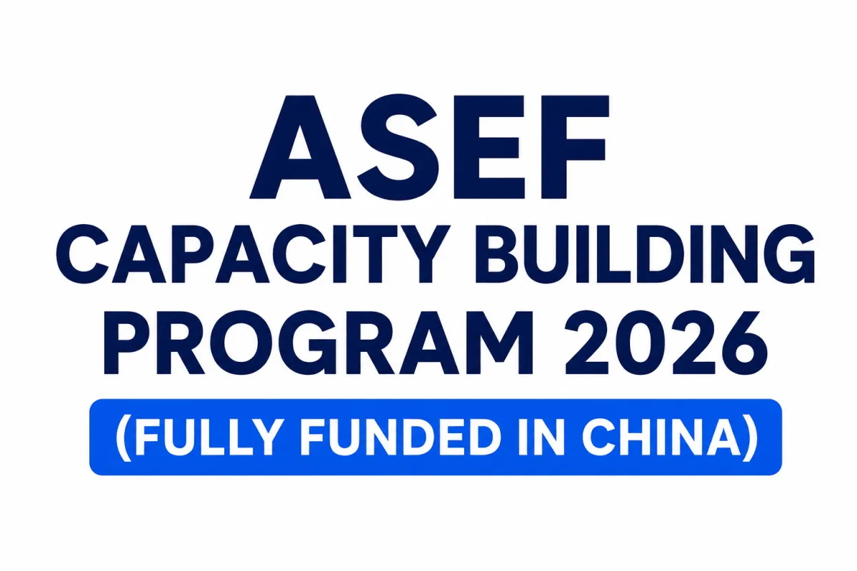 ASEF Capacity Building Program 2026 in China (Fully Funded)